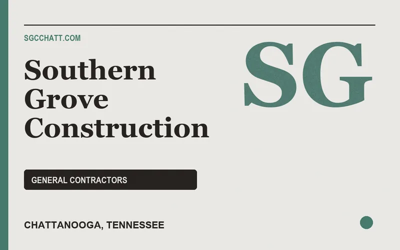 Southern Grove Construction in Chattanooga, Tennessee