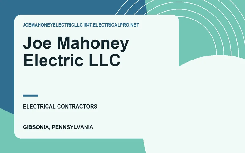 Joe Mahoney Electric LLC in Gibsonia, Pennsylvania