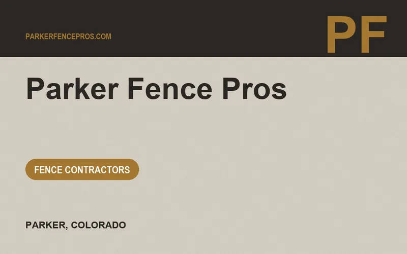 Parker Fence Pros in Parker, Colorado