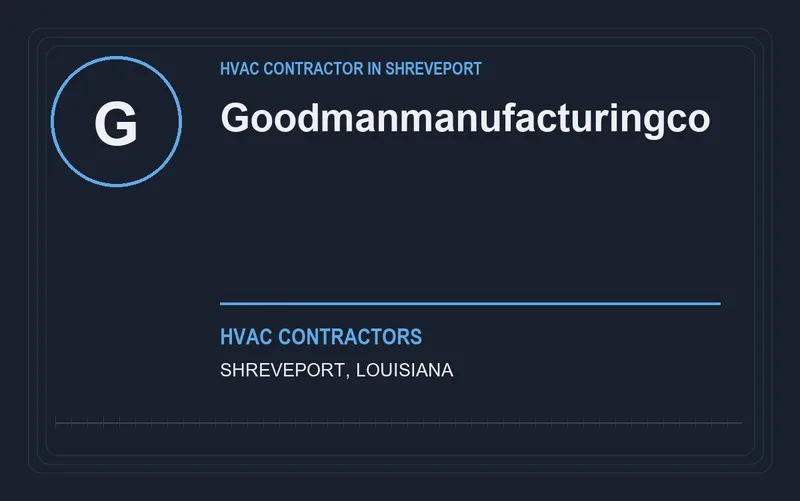 Goodmanmanufacturingco in Shreveport, Louisiana