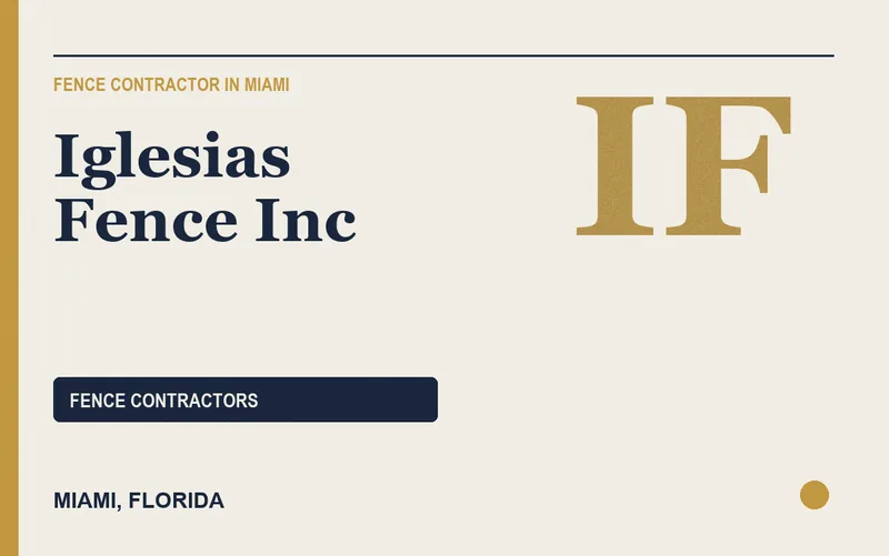 Iglesias Fence Inc in Miami, Florida