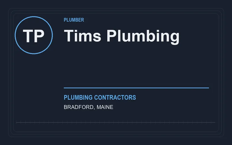 Tims Plumbing in Bradford, Maine