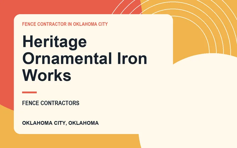 Heritage Ornamental Iron Works in Oklahoma City, Oklahoma
