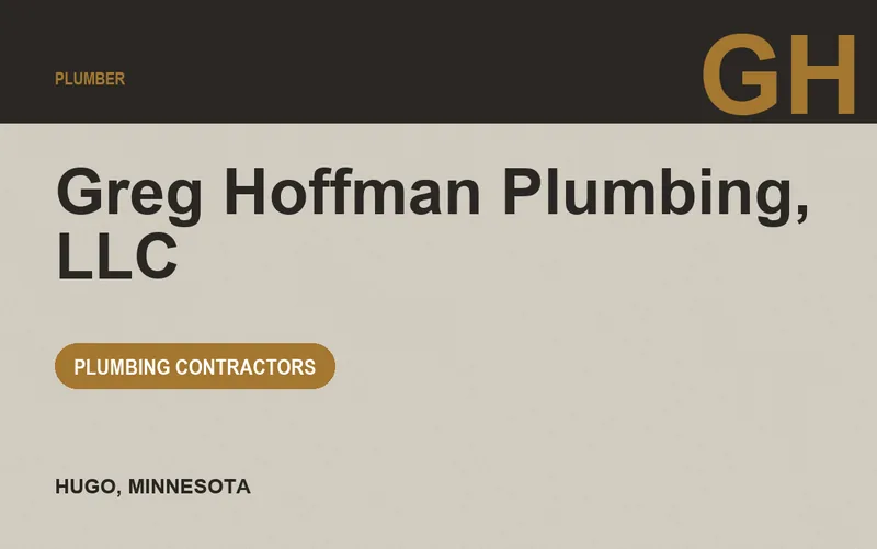 Greg Hoffman Plumbing, LLC in Hugo, Minnesota