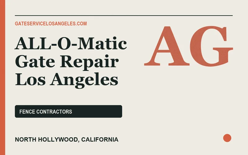 ALL-O-Matic Gate Repair Los Angeles in North Hollywood, California