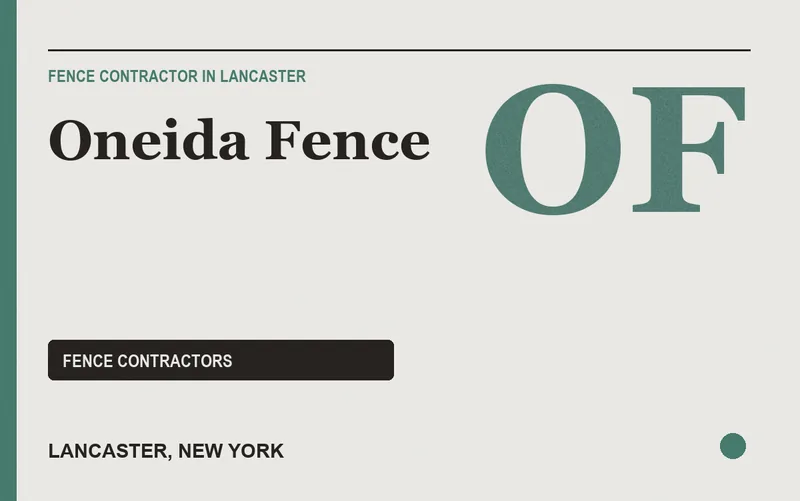 Oneida Fence in Lancaster, New York