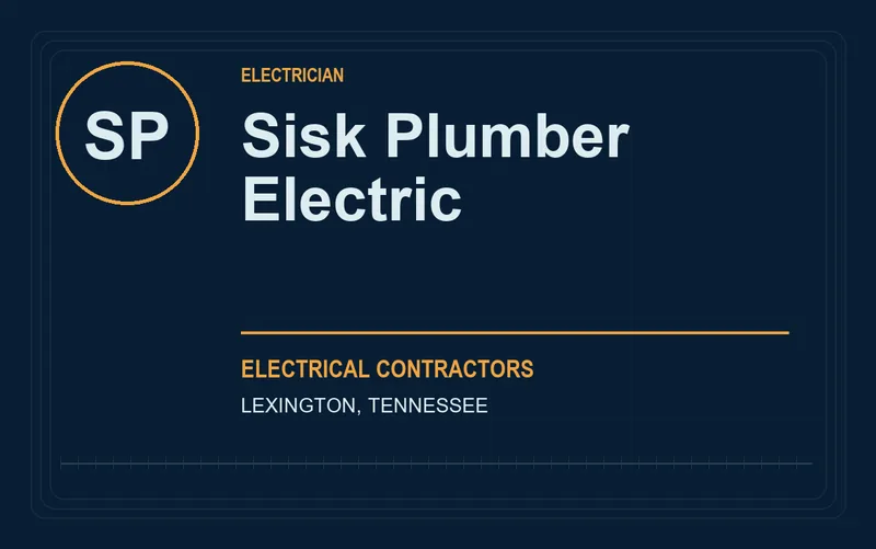 Sisk Plumber Electric in Lexington, Tennessee