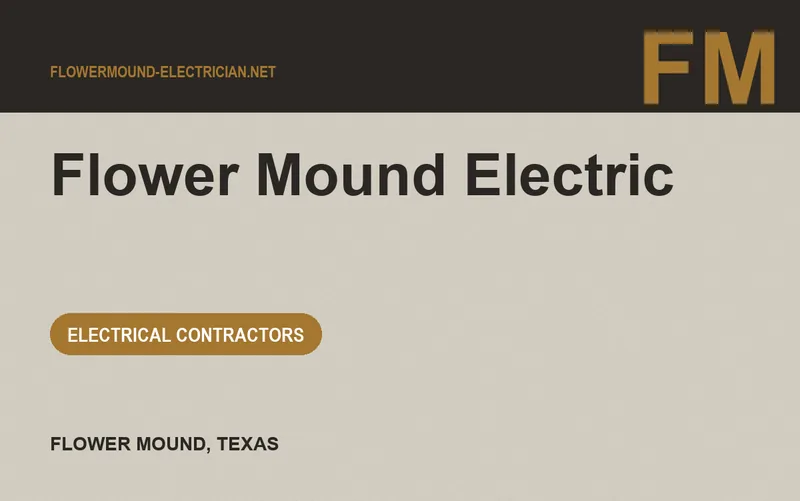 Flower Mound Electric in Flower Mound, Texas
