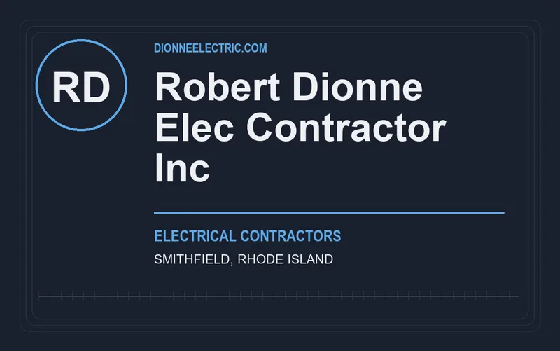 Robert Dionne Elec Contractor Inc in Smithfield, Rhode Island