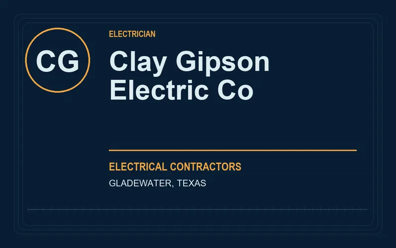 Clay Gipson Electric Co in Gladewater, Texas