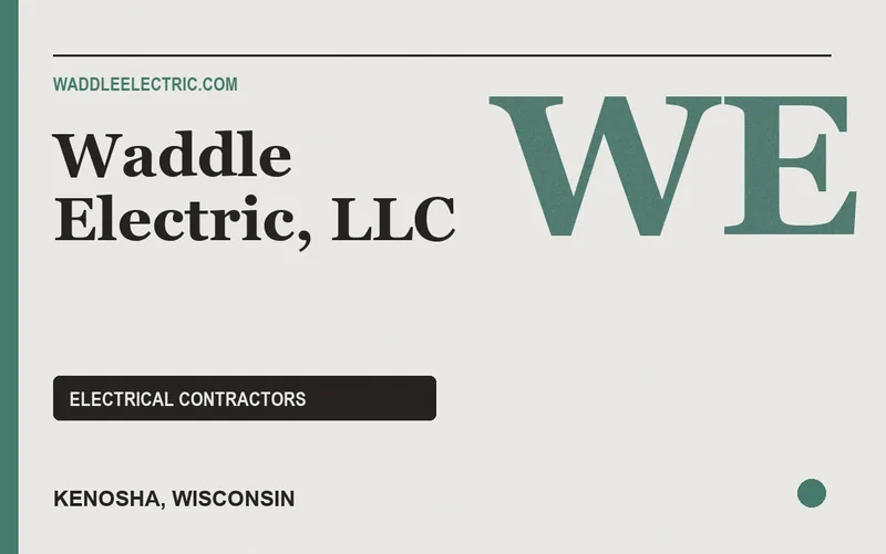 Waddle Electric, LLC in Kenosha, Wisconsin