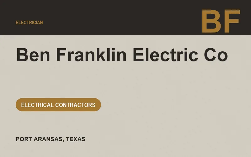Ben Franklin Electric Co in Port Aransas, Texas