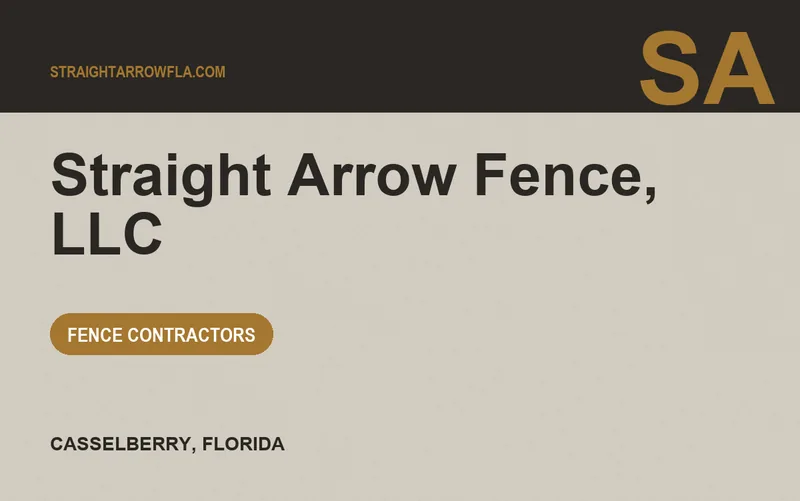 Straight Arrow Fence, LLC in Casselberry, Florida
