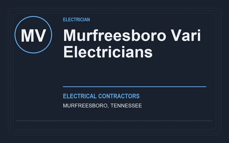Murfreesboro Vari Electricians in Murfreesboro, Tennessee