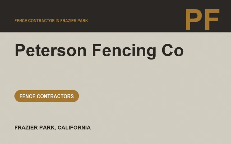 Peterson Fencing Co in Frazier Park, California