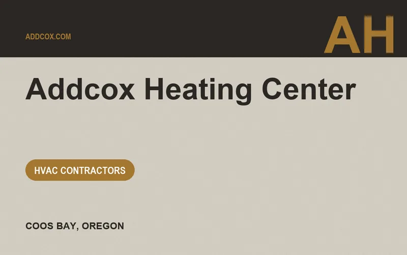 Addcox Heating Center in Coos Bay, Oregon