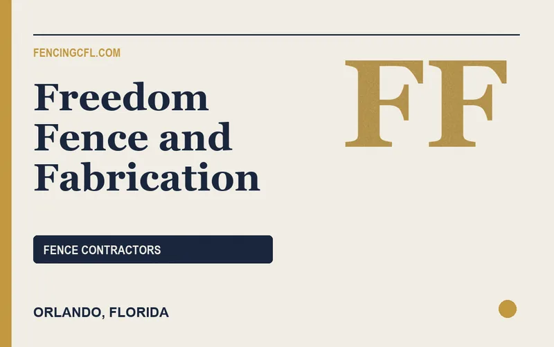Freedom Fence and Fabrication in Orlando, Florida