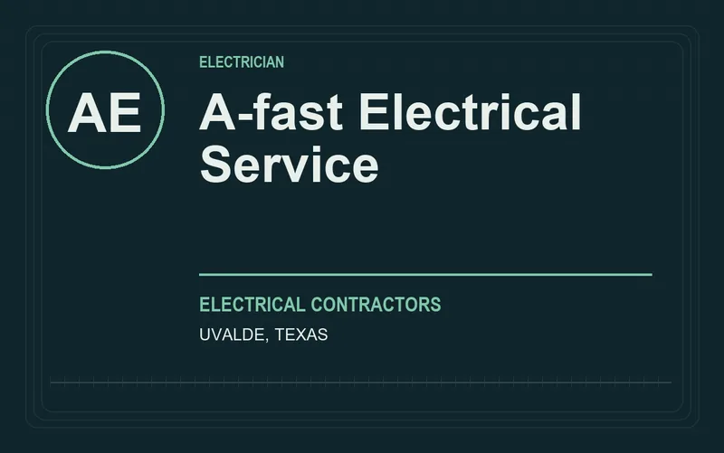 A-fast Electrical Service in Uvalde, Texas