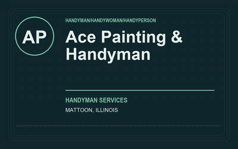 Ace Painting & Handyman in Mattoon, Illinois