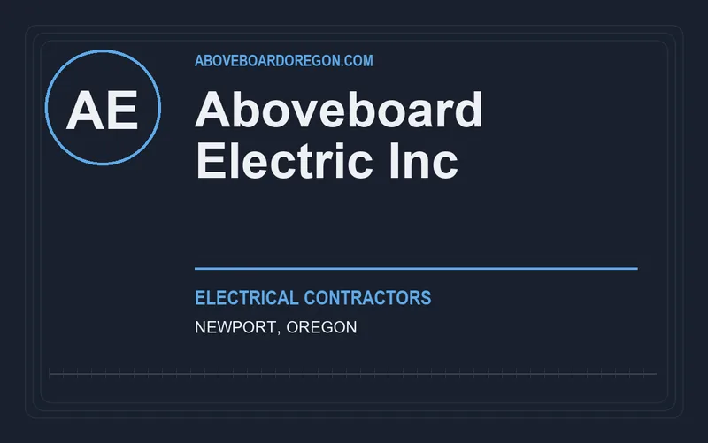 Aboveboard Electric Inc in Newport, Oregon