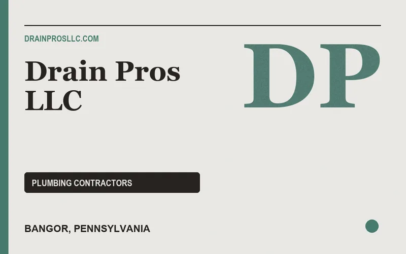 Drain Pros LLC in Bangor, Pennsylvania