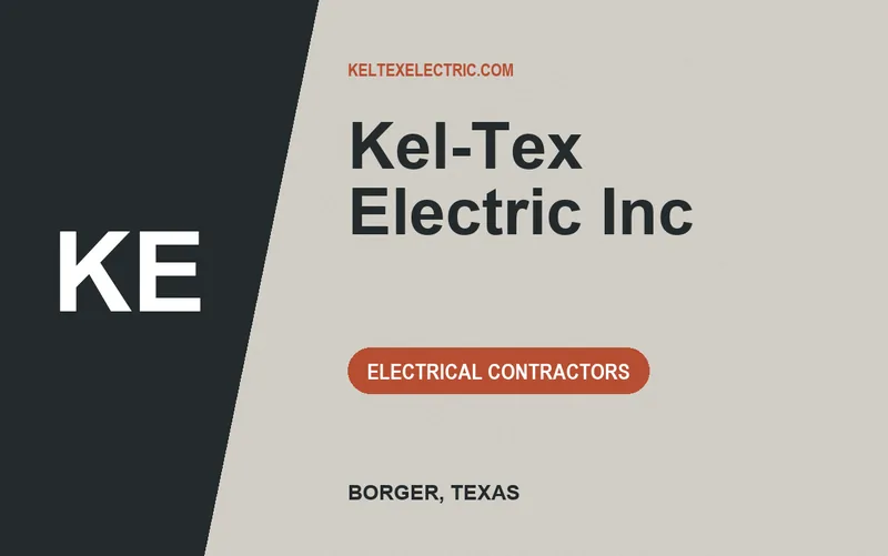 Kel-Tex Electric Inc in Borger, Texas