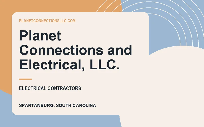 Planet Connections and Electrical, LLC. in Spartanburg, South Carolina