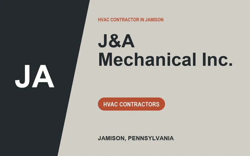 J&A Mechanical Inc. in Jamison, Pennsylvania