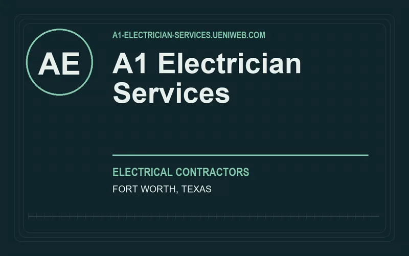 A1 Electrician Services in Fort Worth, Texas