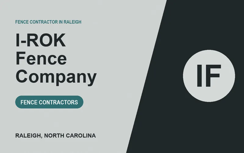 I-ROK Fence Company in Raleigh, North Carolina