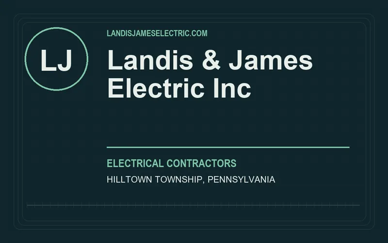 Landis & James Electric Inc in Hilltown Township, Pennsylvania