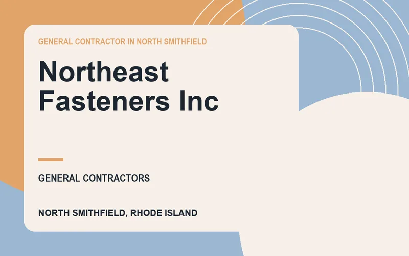 Northeast Fasteners Inc in North Smithfield, Rhode Island