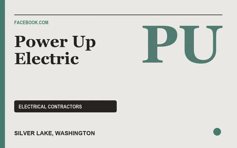 Power Up Electric in Silver Lake, Washington