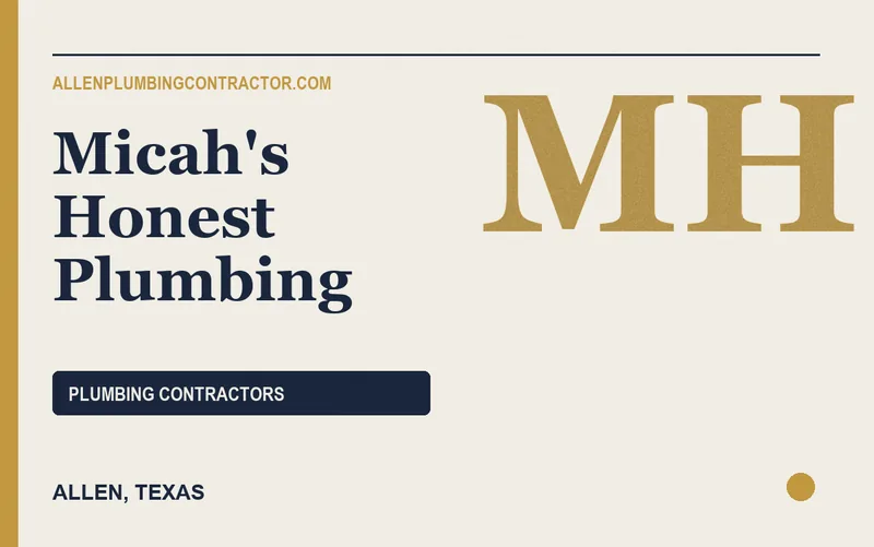 Micah's Honest Plumbing in Allen, Texas