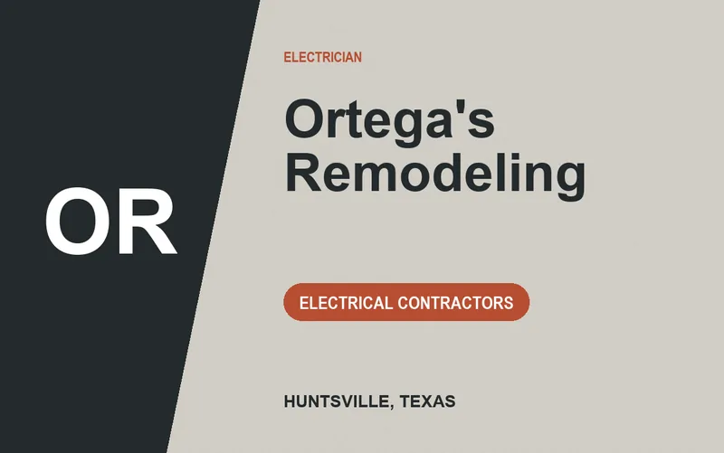 Ortega's Remodeling in Huntsville, Texas