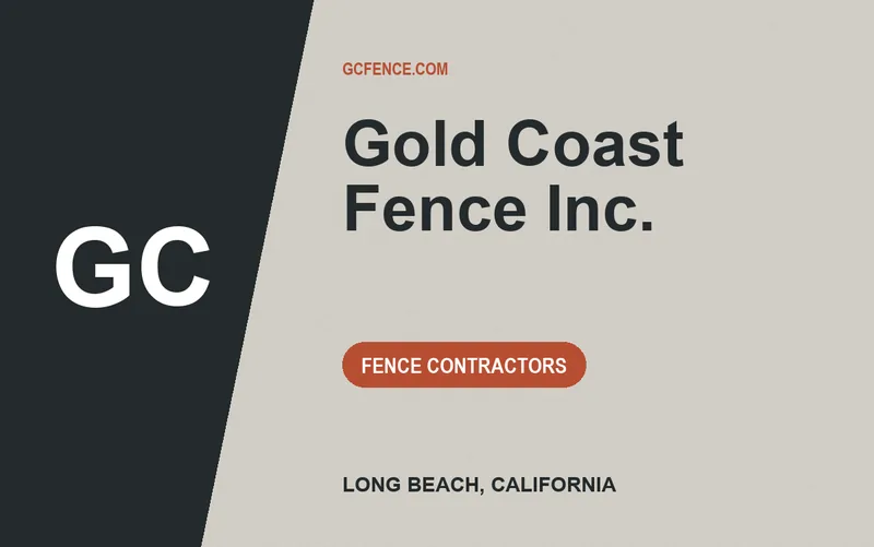 Gold Coast Fence Inc. in Long Beach, California