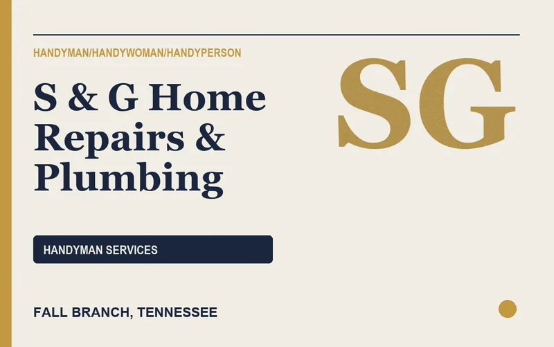 S & G Home Repairs & Plumbing in Fall Branch, Tennessee