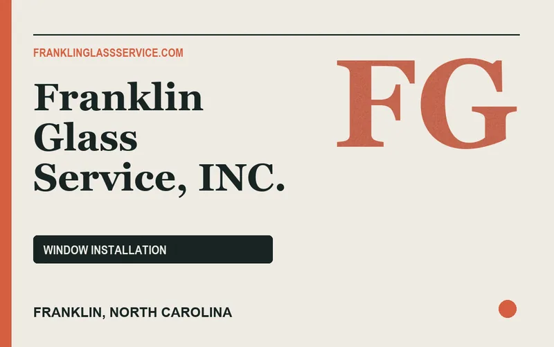 Franklin Glass Service, INC. in Franklin, North Carolina