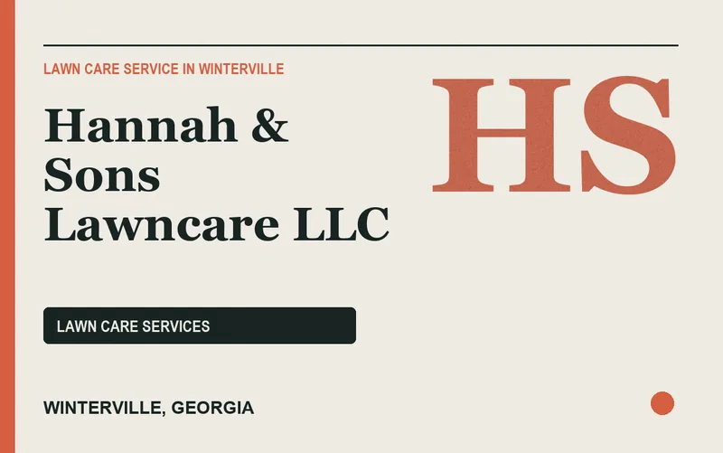 Hannah & Sons Lawncare LLC in Winterville, Georgia
