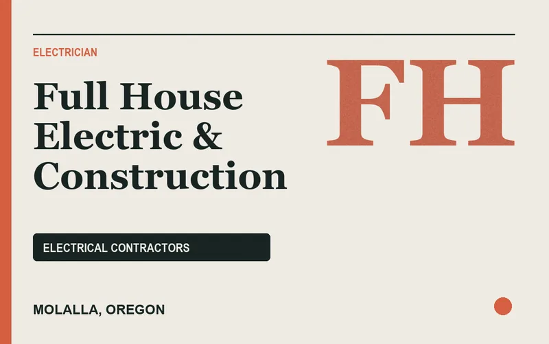 Full House Electric & Construction in Molalla, Oregon
