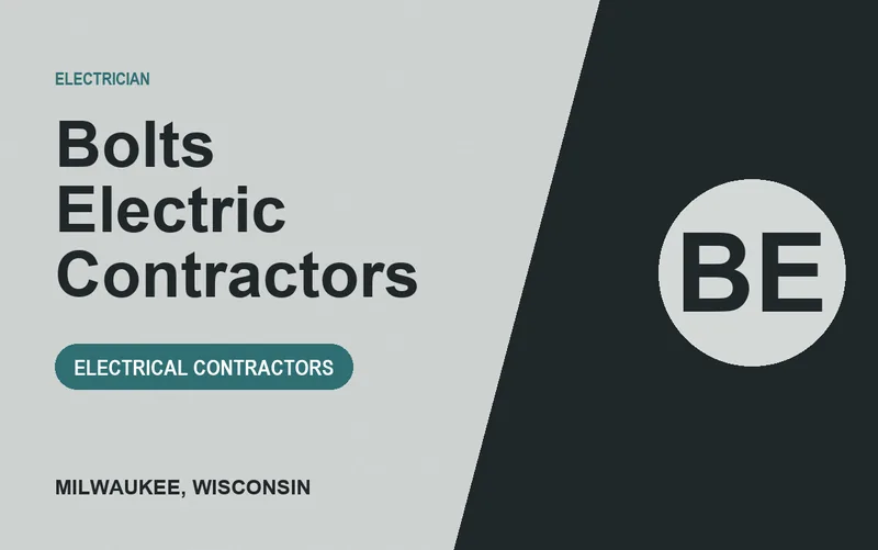 Bolts Electric Contractors in Milwaukee, Wisconsin