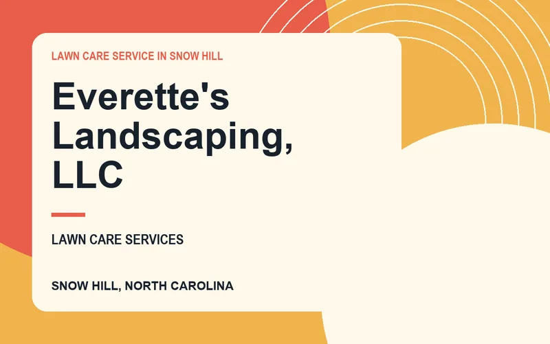 Everette's Landscaping, LLC in Snow Hill, North Carolina