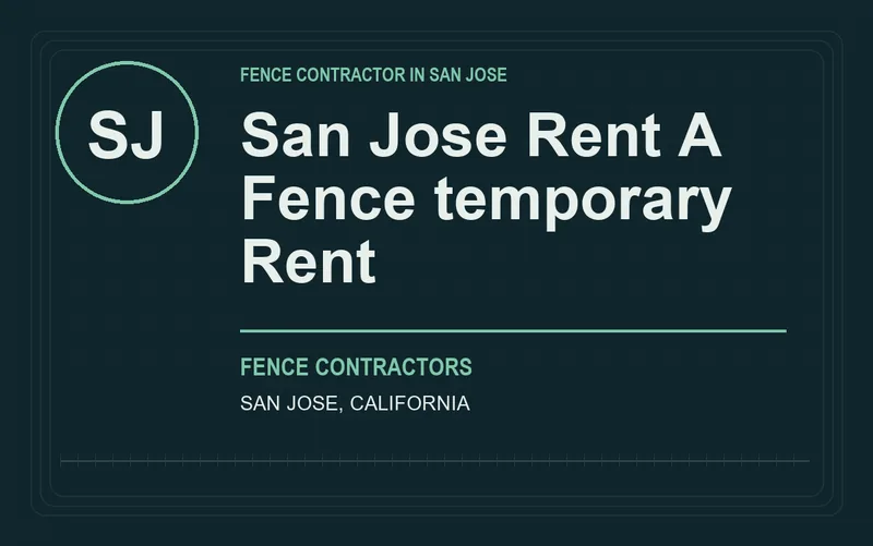 San Jose Rent A Fence temporary Rent in San Jose, California
