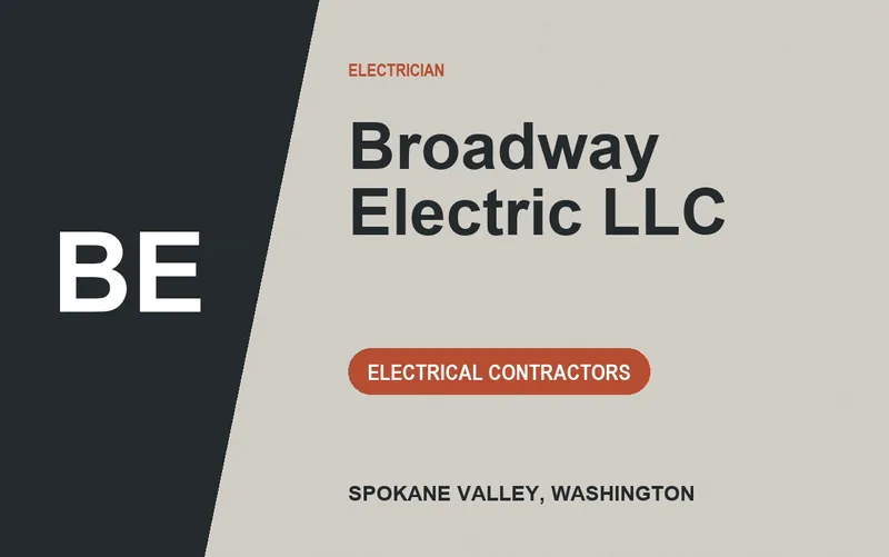 Broadway Electric LLC in Spokane Valley, Washington