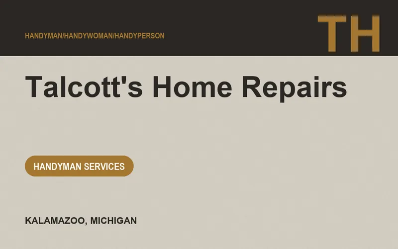 Talcott's Home Repairs in Kalamazoo, Michigan