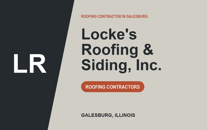 Locke's Roofing & Siding, Inc. in Galesburg, Illinois