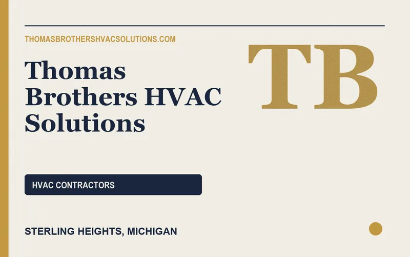 Thomas Brothers HVAC Solutions in Sterling Heights, Michigan