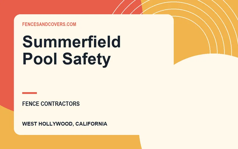 Summerfield Pool Safety in West Hollywood, California
