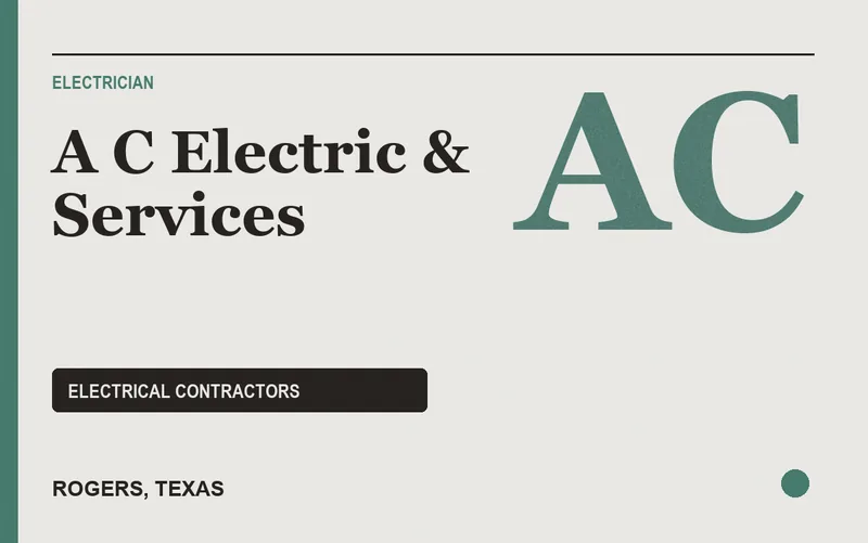 A C Electric & Services in Rogers, Texas