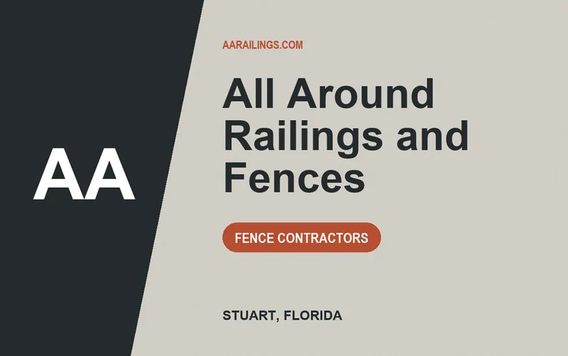 All Around Railings and Fences in Stuart, Florida